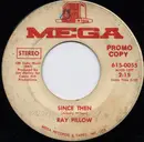7inch Vinyl Single - Ray Pillow - Since Then