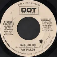 Ray Pillow - Tall Cotton