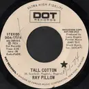 7inch Vinyl Single - Ray Pillow - Tall Cotton