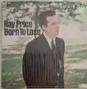 LP - Ray Price - Born To Lose