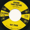 7inch Vinyl Single - Ray Price - Kissing Your Picture (Is So Cold) / That's What It's Like To Be Lonesome
