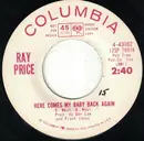 7inch Vinyl Single - Ray Price - Here Comes My Baby Back Again / A Thing Called Sadness