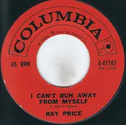 Ray Price - I Can't Run Away From Myself / I Wish I Could Fall in Love Today