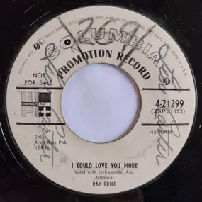 Ray Price - I Could Love You More / What If He Don't Love You