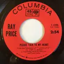 7inch Vinyl Single - Ray Price - Please Talk To My Heart