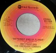 Ray Price & The Cherokee Cowboys - Different Kind Of Flower