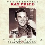 Ray Price - The Essential Ray Price (1951-1962)