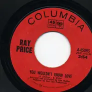 Ray Price - You Wouldn't Know Love