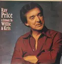 LP - Ray Price - A Tribute To Willie And Kris