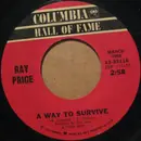 7inch Vinyl Single - Ray Price - A Way To Survive / Touch My Heart - grey labels
