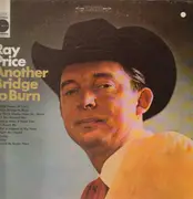 LP - Ray Price - Another Bridge To Burn