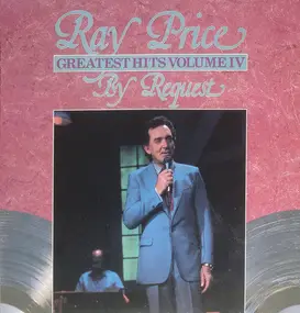 Ray Price - Greatest Hits Volume IV - By Request