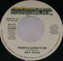7inch Vinyl Single - Ray Price - There's Always Me