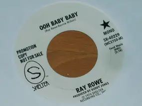 Ray Rowe - Ooh Baby Baby