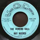 7inch Vinyl Single - Ray Reeves - The Homing Call / Your Living Hell