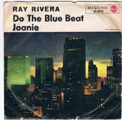 Ray Rivera - Do The Blue Beat (The Jamaica Ska)
