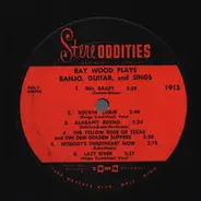 Ray Wood - Ray Wood Plays Banjo, Guitar and Sings