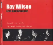 Ray Wilson - Live and Acoustic
