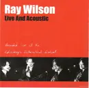 CD - Ray Wilson - Live And Acoustic - Slipcover