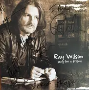 Ray Wilson - Song for a Friend