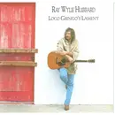 CD - Ray Wylie Hubbard - Loco Gringo's Lament