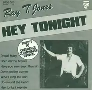 Ray T. Jones - Hey Tonight