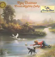 Ray Thomas - From Mighty Oaks