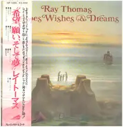 Ray Thomas - Hopes Wishes & Dream