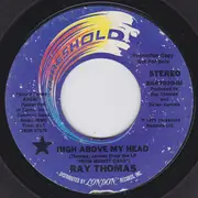 7inch Vinyl Single - Ray Thomas - High Above My Head