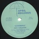 12inch Vinyl Single - Ray Vaughn - Fashionable