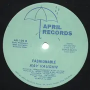 12inch Vinyl Single - Ray Vaughn - Fashionable