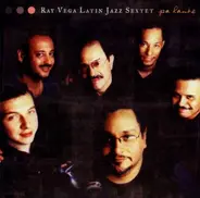 Ray Vega Latin Jazz Sextet - Pa' Lante