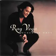 CD - Ray Vega - Remember When