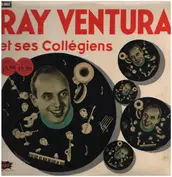 Ray Ventura Et Ses Collégiens