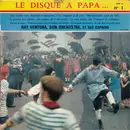 10'' - Ray Ventura Et Son Orchestre - Le Disque A Papa... N°1
