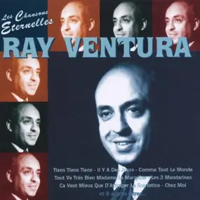 ray ventura - Les Chansons Eternelles