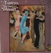 Ray Ventura, Aimé Barelli, Raymond Legrand,... - Français, vous Dansiez