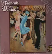 LP - Ray Ventura, Aimé Barelli, Raymond Legrand,... - Français, vous Dansiez - Still sealed