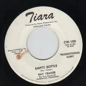 Ray Yeager - Country Boy / Empty Bottle