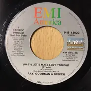 Ray, Goodman & Brown - (Baby) Let's Make Love Tonight