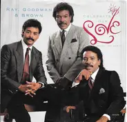 Ray, Goodman & Brown - Celebrate Our Love