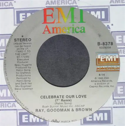Ray, Goodman & Brown - Celebrate Our Love