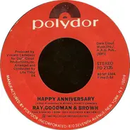 Ray, Goodman & Brown - Happy Anniversary