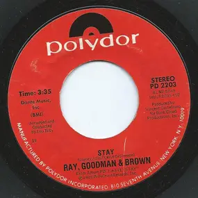 Ray, Goodman & Brown - Stay / Good Ole' Days