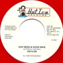 7inch Vinyl Single - Rayvon / The Hot Ice Crew - She Need A Good Bike / Dangerbus Riddim Version