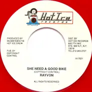 Rayvon / The Hot Ice Crew - She Need A Good Bike / Dangerbus Riddim Version