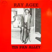 Ray Agee - Tin Pan Alley
