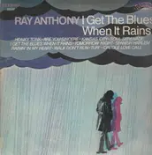 Ray Anthony - I Get the Blues When It Rains