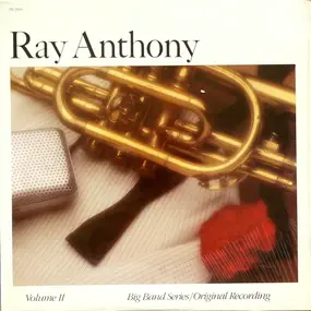 Ray Anthony - Volume II - Big Band Series