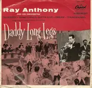 7'' - Ray Anthony & His Orchestra - Daddy Long Legs
